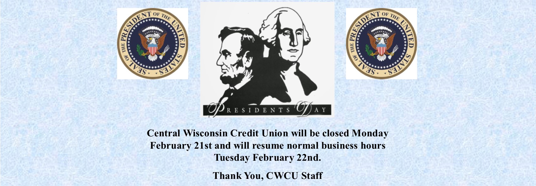 President's Day Closure Message